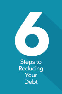 Six Steps to Reducing Your Debt